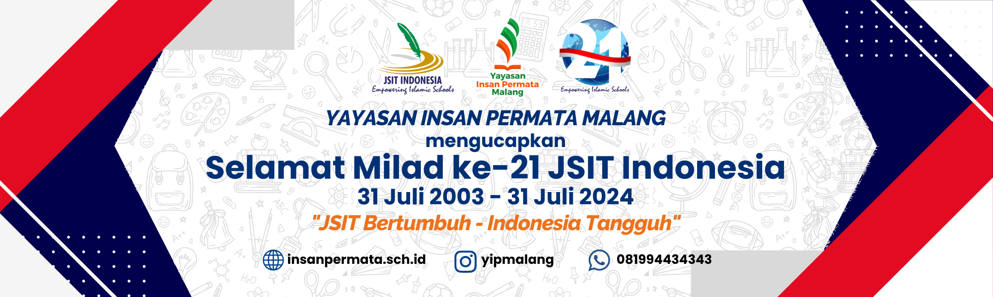 Ucapan Selamat Milad ke-21 JSIT Indonesia | Website Resmi Yayasan ...